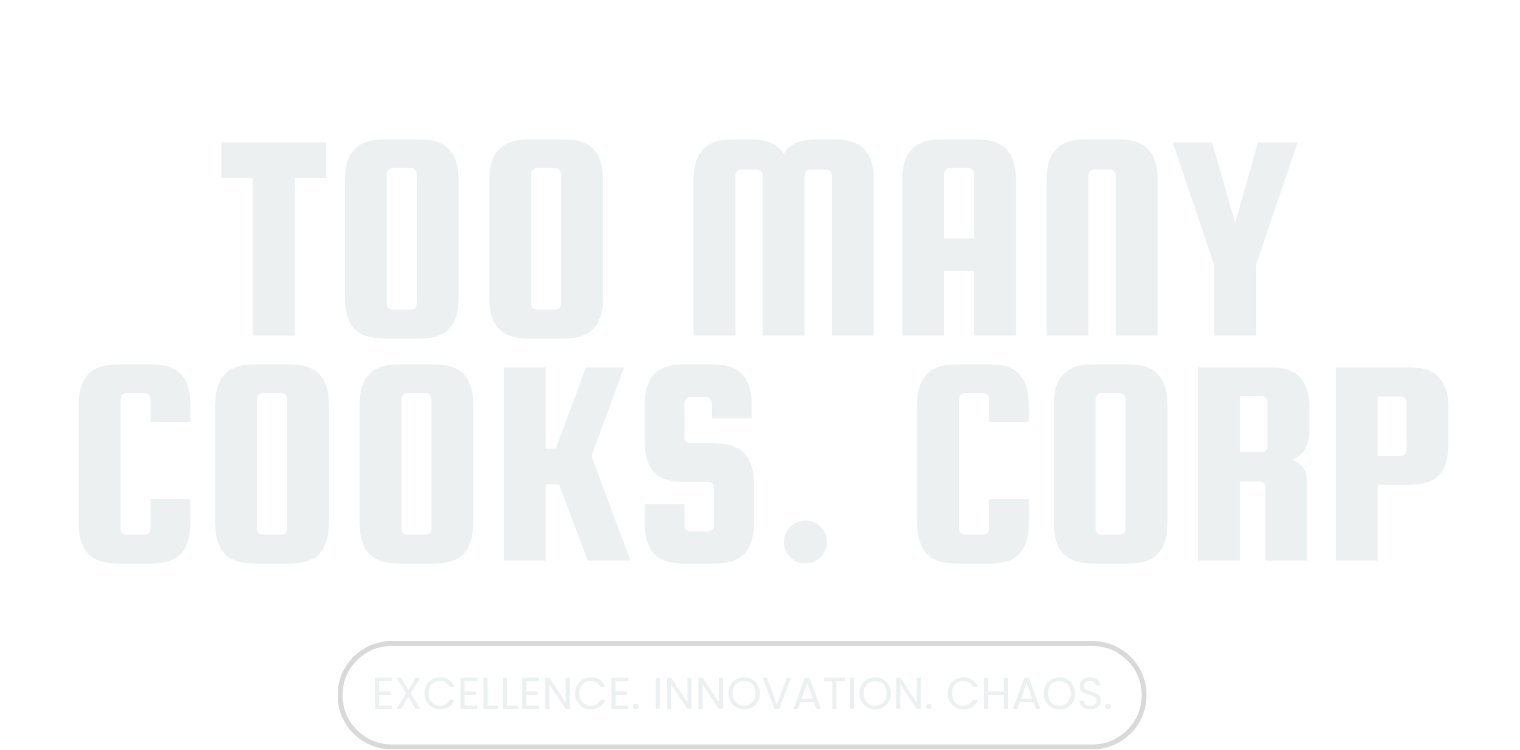 Too Many Cooks Corp